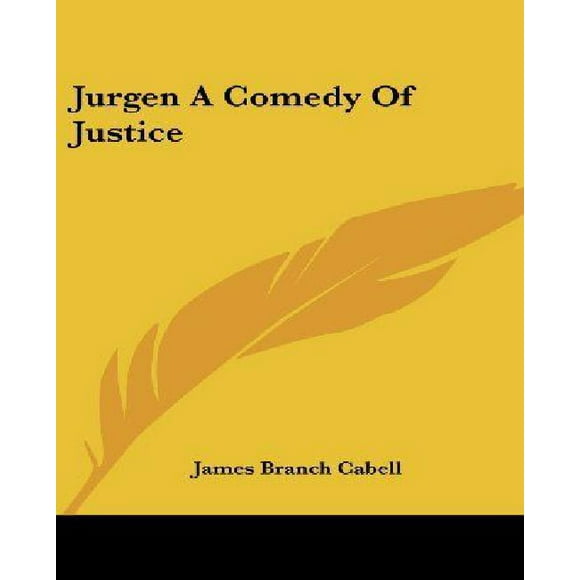 Jurgen a Comedy of Justice