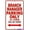 Warning Sign 2, variant on Breastfeeding Welcome Here 8"x12" Aluminum Metal Warning Sign, UV Resistant Waterproof, Easy To Install, House Business Sign