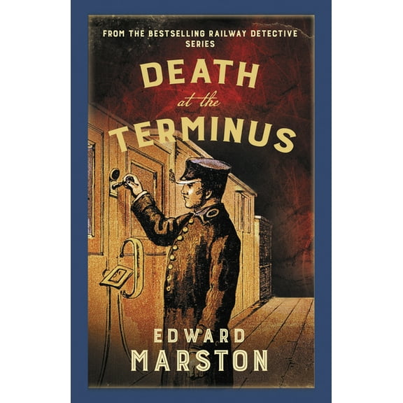 Railway Detective Death at the Terminus: The Bestselling Victorian Mystery Series, (Paperback)