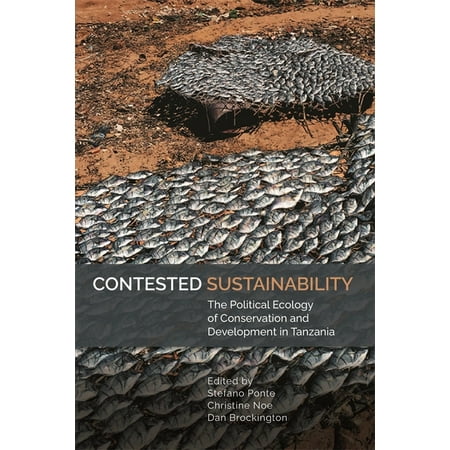 UPC: 9781847013224 | Eastern Africa: Contested Sustainability: The Political Ecology of Conservation and Development in Tanzania (Paperback)