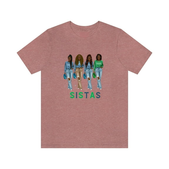 Sistas Tee T-Shirt, Women Birthday, Friends Tee T-Shirt