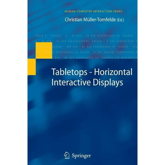 Human-Computer Interaction Tabletops - Horizontal Interactive Displays, (Paperback)