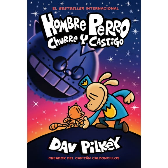 Hombre Perro Hombre Perro: Churre Y Castigo (Dog Man: Grime and Punishment), (Hardcover)