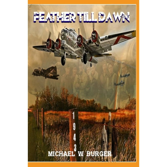 Feather Till Dawn (Paperback)