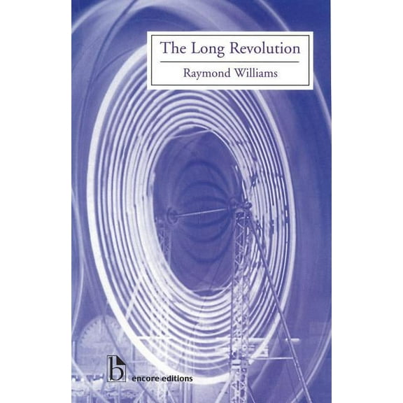 The Long Revolution, (Paperback)