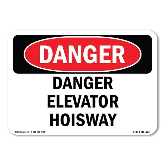 OSHA Danger Sign - Elevator Hoistway | Decal | Protect Your Business, Construction Site, Warehouse & Shop Area |  Made in The USA