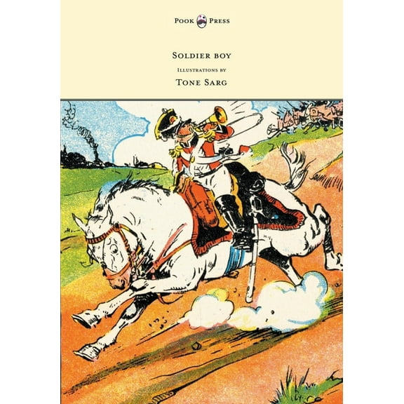 Soldier Boy - Pictures by Tone Sarg, (Paperback)