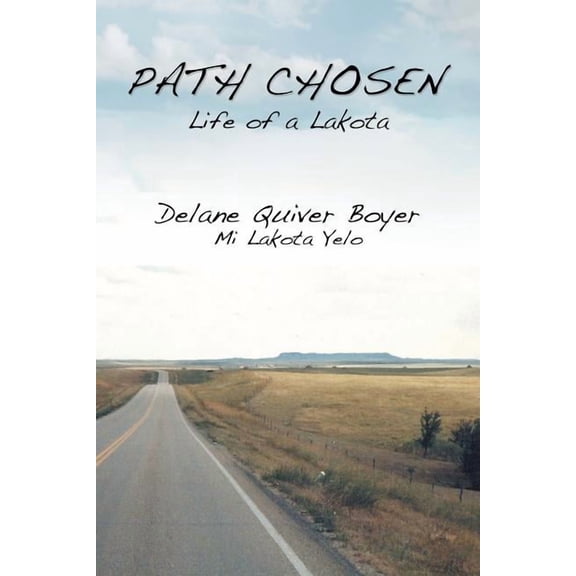 Path Chosen : Mi Lakota Yelo