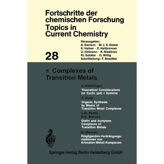 Topics in Current Chemistry π Complexes of Transition Metals, Book 28, (Paperback)