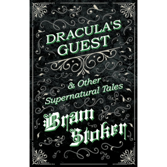 Dracula's Guest & Other Supernatural Tales, (Paperback)