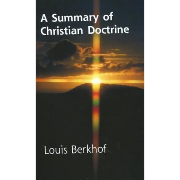 Pre-Owned Summary of Christian Doctrine (Paperback) 0851510558 9780851510552