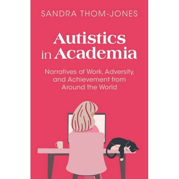 Autistics in Academia, (Hardcover)