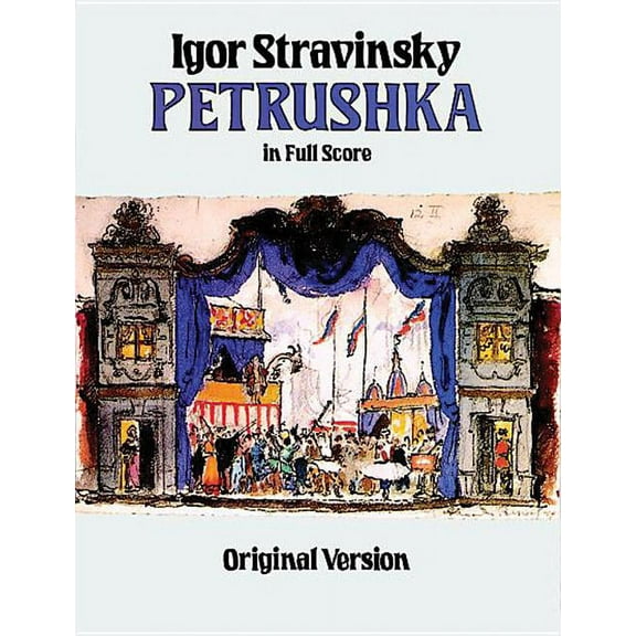 Dover Orchestral Music Scores Petrushka in Full Score: Original Version, (Paperback)