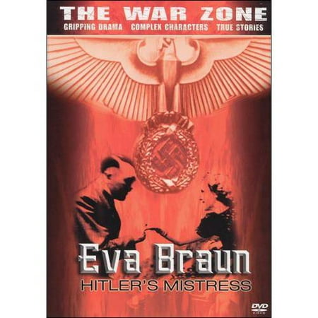 The War Zone: Eva Braun - Hitler's Mistress (Full Frame)
