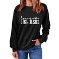 thumbnail image 4 of Valentines Day Sweatshirts for Women Like Jesus Printed Shirts Long Sleeve Sweater Love Heart Graphic Sweatshirt Crewneck Pullover(Black,L), 4 of 8