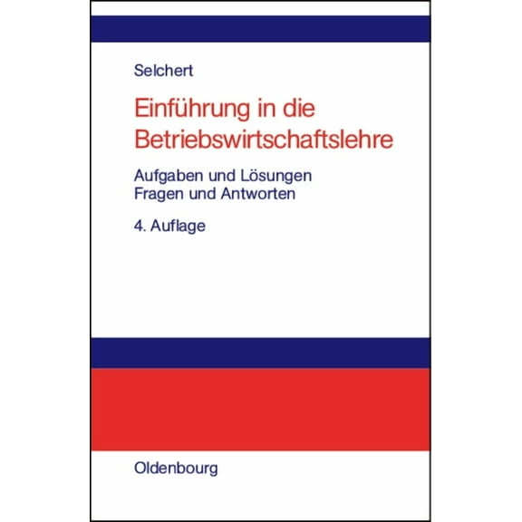 Einführung in die Betriebswirtschaftslehre, (Hardcover)