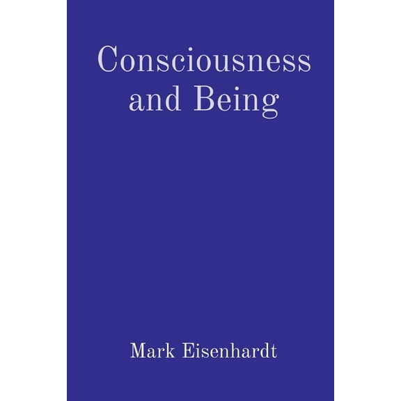 Consciousness and Being, (Paperback)