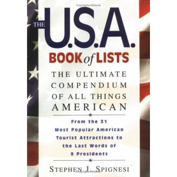 Pre-Owned The U.S.A. Book of Lists: The Ultimate Compendium of All Things American (Paperback) 1564144844 9781564144843