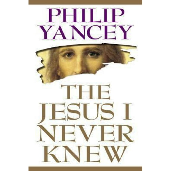 Pre-Owned The Jesus I Never Knew (Paperback) 0310204070 9780310204077