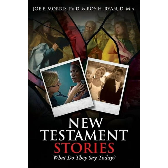 New Testament Stories: What Do They Say Today? (Paperback)