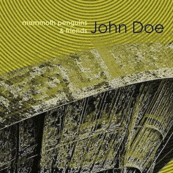 Mammoth Penguins & Friends - John Doe - Rock - CD