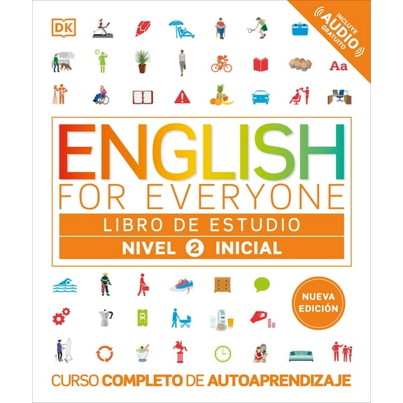 DK English for Everyone English for Everyone Nivel 2 Inicial: Libro de Estudio: Edicion En Espanol, (Paperback)
