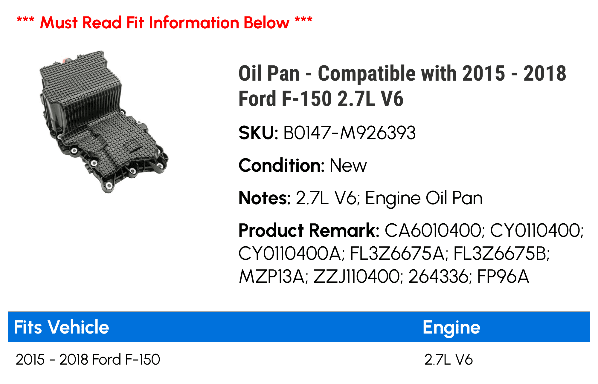 Oil Pan - Compatible with 2015 - 2018 Ford F-150 2.7L V6 - Replacement