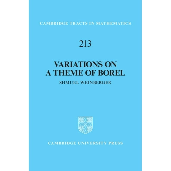 Cambridge Tracts in Mathematics Variations on a Theme of Borel: An Essay on the Role of the Fundamental Group in Rigidity, Book 213, (Hardcover)