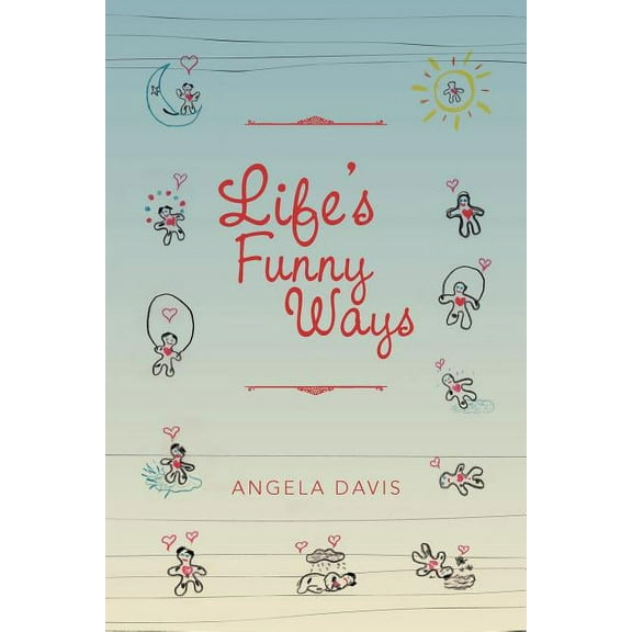Life's Funny Ways, (Paperback)