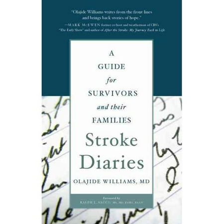 Stroke Diaries: A Guide for Survivors and Their