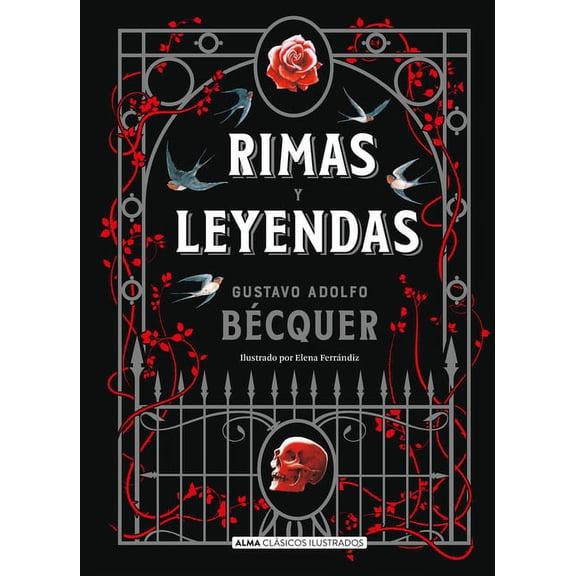 Clásicos Ilustrados Rimas Y Leyendas, (Hardcover)