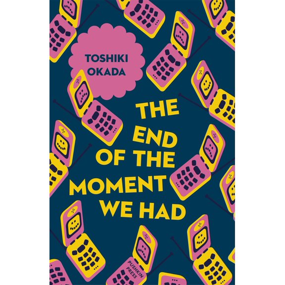 Pre-Owned The End of the Moment We Had (Paperback) 1782274162 9781782274162