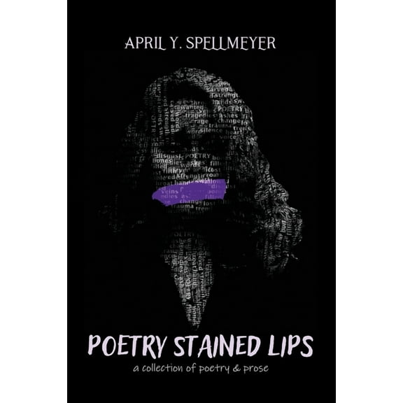 Poetry Stained Lips, (Paperback)
