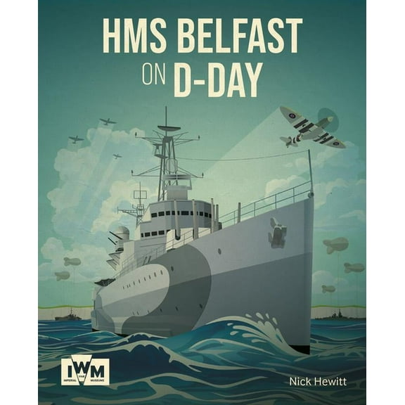 HMS Belfast on D Day (Paperback)
