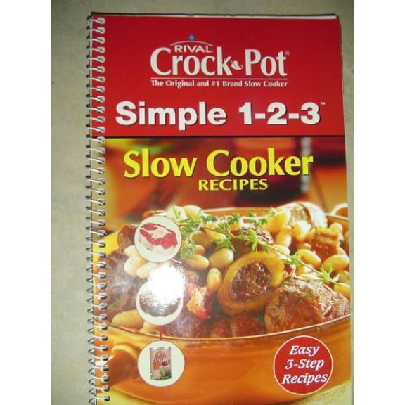 Pre-Owned Rival Crock Pot Simple 1-2-3 Slow Cooker Recipes Paperback