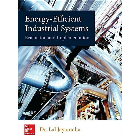 Energy-Efficient Industrial Systems: Evaluation and Implementation, (Hardcover)