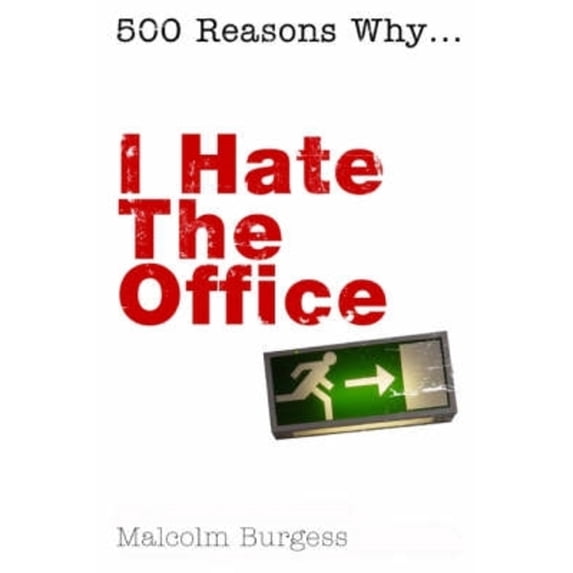 Pre-Owned I Hate the Office (Hardcover) 1840467797 9781840467796