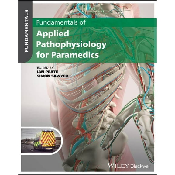 Fundamentals of Applied Pathophysiology for Paramedics