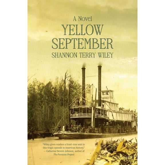 Yellow September: A Louisiana Love Story of Pestilence and Perseverance, (Hardcover)
