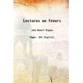 thumbnail image 1 of Lectures sur les Fièvres 1884 [Relié], 1 of 1