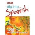 thumbnail image 2 of Pre-Owned Berlitz Dip Into Spanish: 1,000 Everyday Words and Phrases (Paperback) 1780042604 9781780042602, 2 of 2