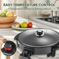 thumbnail image 5 of Extra Large Electric Skillet with lid, Ceramic Nonstick Coating Electric Frying Pan, 1500W Quick & Even Heating, 5 Adjustable Temperature Control, Tempered Glass Lid & Cool-Touch Handles, 5 of 9