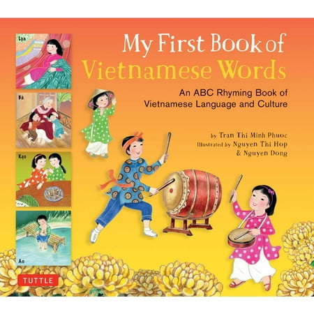 Abc Christmas Words My First Book of Vietnamese Words : An ABC Rhyming Book of Vietnamese Language and Culture ()