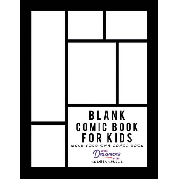 Blank Story Books Blank Comic Book for Kids: Draw Your Own Comic Book, Make Your Own Comic Book, Sketch Book for Kids, Book 2, (Paperback)