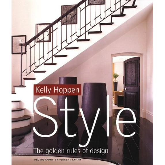 Pre-Owned Kelly Hoppen Style: The Golden Rules of Design (Paperback) 0821258494 9780821258491