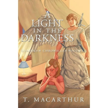A Light in the Darkness : Guardian Chronicles Volume I (Paperback)