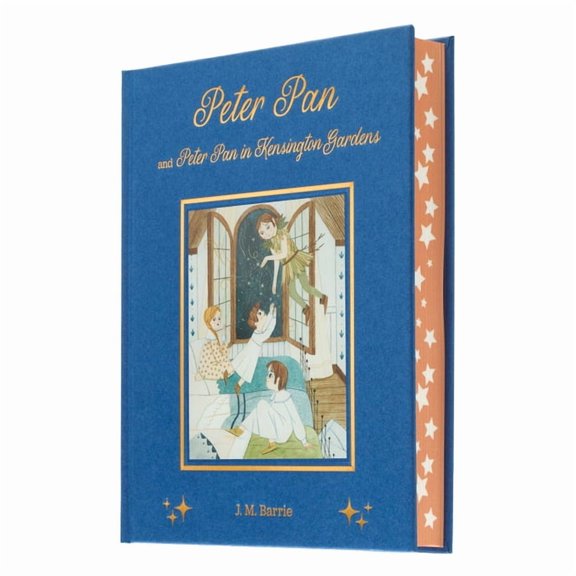 Arcturus Deluxe Children's Classics Peter Pan and Peter Pan in Kensington Gardens, (Hardcover)