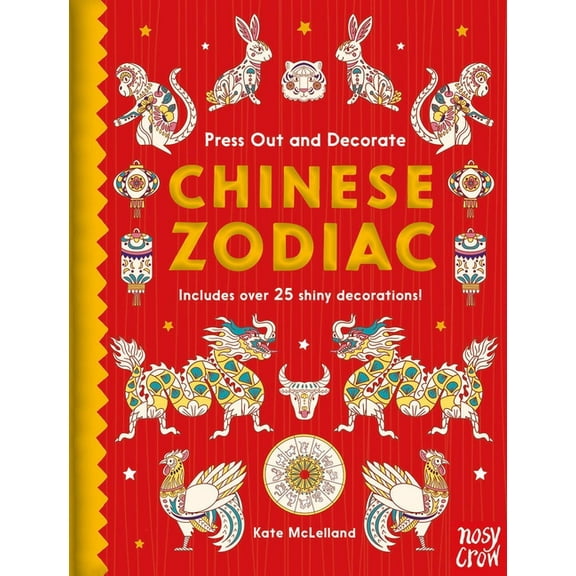 Press Out and Decorate Press Out and Decorate: Chinese Zodiac, Book 2, (Board Book)