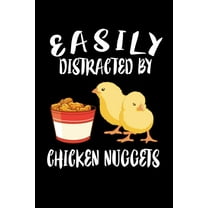 Easily Distracted By Chicken Nugets: Animal Nature Collection (Paperback)