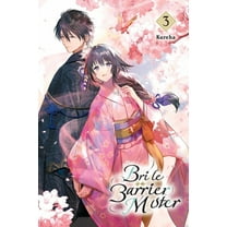 Bride of the Barrier Master Bride of the Barrier Master, Vol. 3: Volume 3, Book 3, (Paperback)